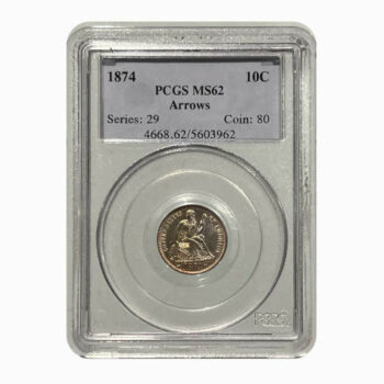 1874 Liberty Seated Dime PCGS MS62