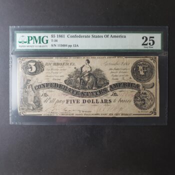 1861 $5 Confederate States of America Note PMG 25 Very Fine