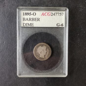 1895 O 10c Barber Silver Dime ACG G6