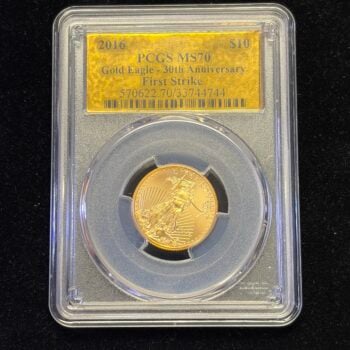2016 $10 Gold Eagle PCGS MS70