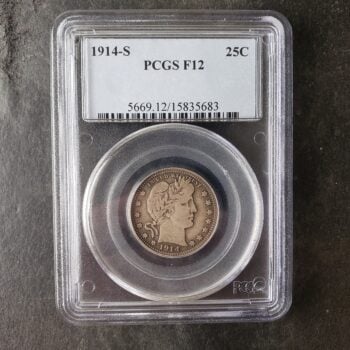 1914 S 25c Barber Silver Quarter Dollar PCGS F12