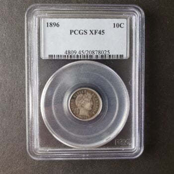 1896 10c Barber Silver Dime PCGS XF45