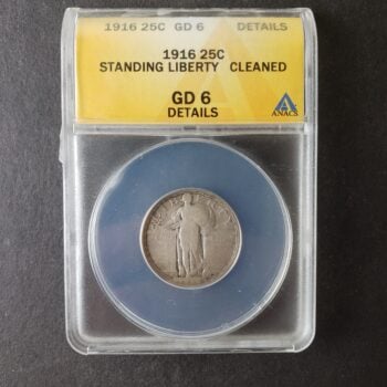 1916 25c Standing Liberty Silver Quarter Dollar ANACS GD6 Details Cleaned