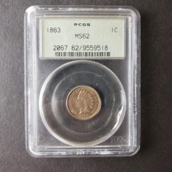 1863 1c Indian Head Cent PCGS MS62